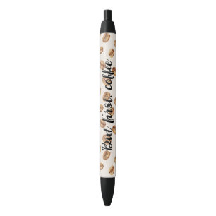 Cream Coffee Beans But First Coffee Pen