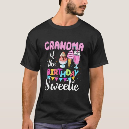 Cream Cones Popsicles Grandma Of The Birthday Swee T_Shirt