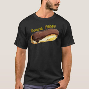 CREAM FILLED CHOCOLATE ECLAIR - FUN PARODY DESIGN- T-Shirt