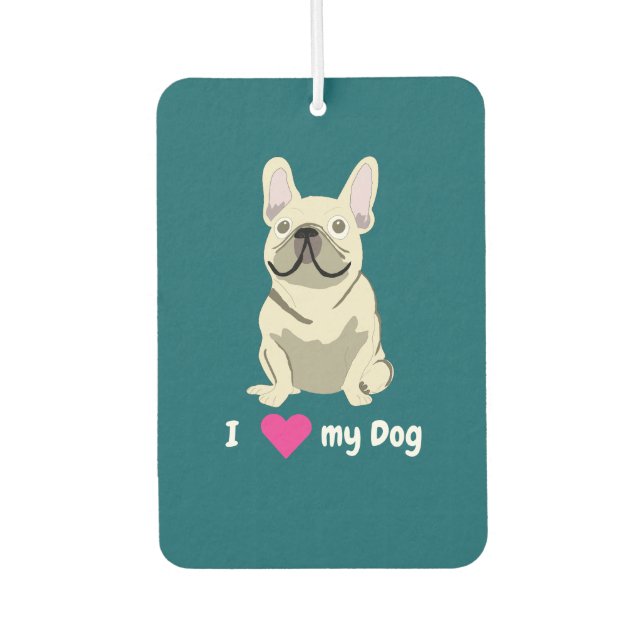Cream French Bulldog, I Love my Dog Air Freshener (Front)