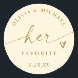 Cream & Gold Her Favorite Script Wedding Treat Bag Classic Round Sticker<br><div class="desc">Chic and timeless,  these gold “Her Favorite” stickers feature modern script lettering and a sweet heart accent. The warm metallic tone brings elegance and charm to your wedding favors,  pairing perfectly with “His Favorite” for a polished his and hers wedding favor display.</div>