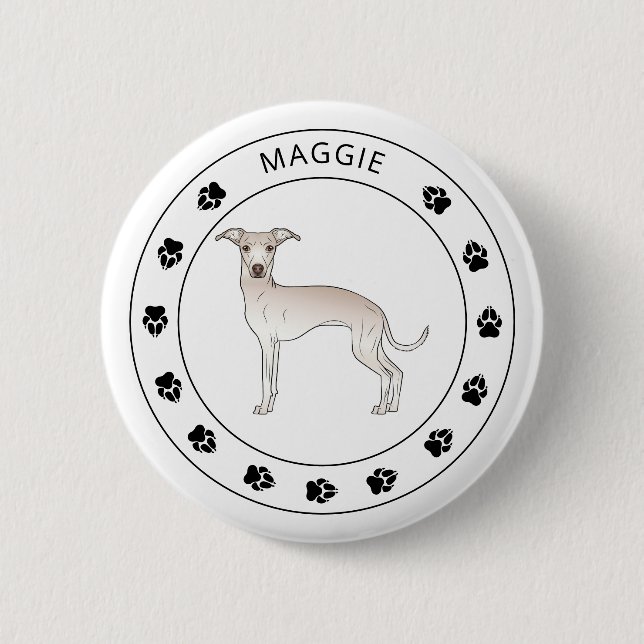 Cream Italian Greyhound With Paws And Custom Name Button (Front)
