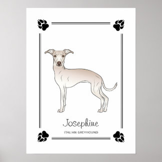 Cream Italian Greyhound With Paws And Custom Text Poster