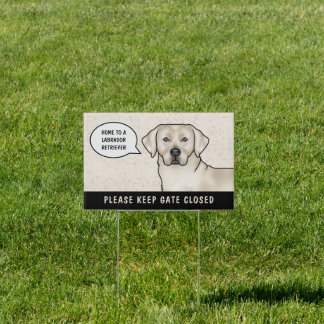 Cream Labrador Retriever Dog Keep Gate Closed Sign