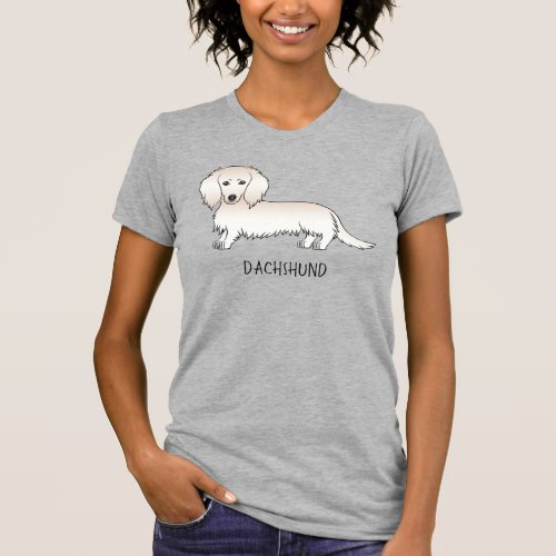 Cream Long Hair Dachshund Cute Cartoon Dog  Text T_Shirt