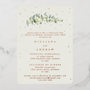 Cream Snowberry+Eucalyptus Wedding Rehearsal Foil Invitation