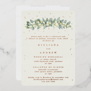Cream Snowberry+Eucalyptus Wedding Rehearsal Foil Invitation