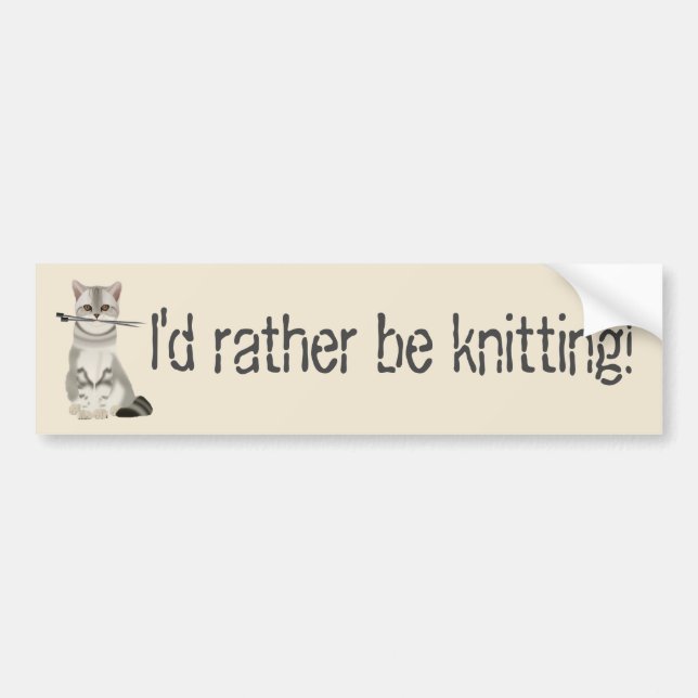 Cream Tone "I'd rather be knitting" Cat Lovers Bumper Sticker (Front)