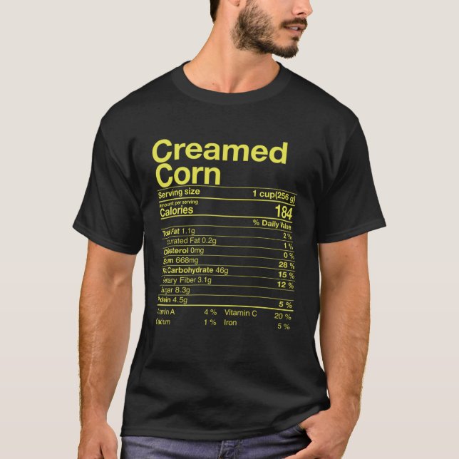 Creamed Corn Nutrition Facts Thanksgiving  Turkey  T-Shirt (Front)