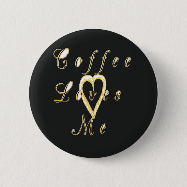 Creamy Coffee Lovers Design Pinback Button (Front)