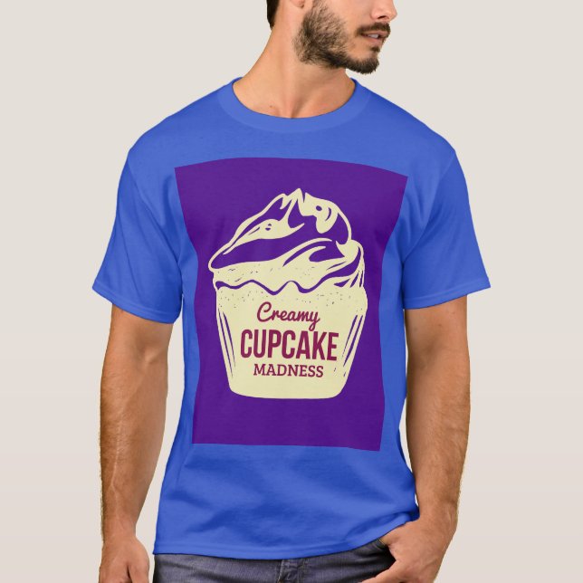 Creamy Cupcake Madness T-Shirt (Front)