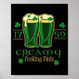 Creamy fookin pints st patricks day funny irish poster
