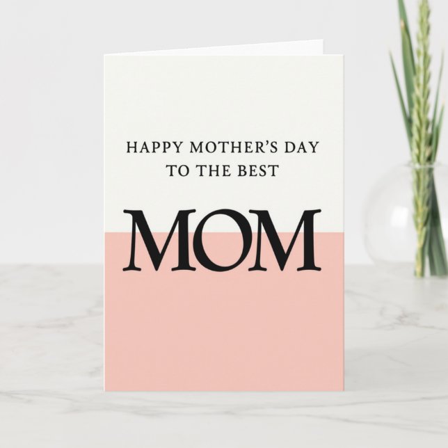 Creamy Pink Mothers Day Mom Card (Front)