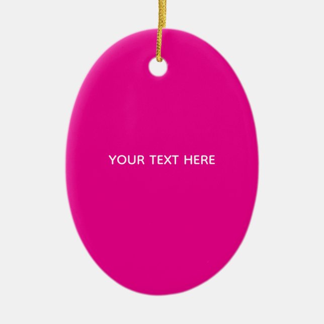 Creat Your Own Megenta Invitation Postcard Ceramic Ornament (Front)