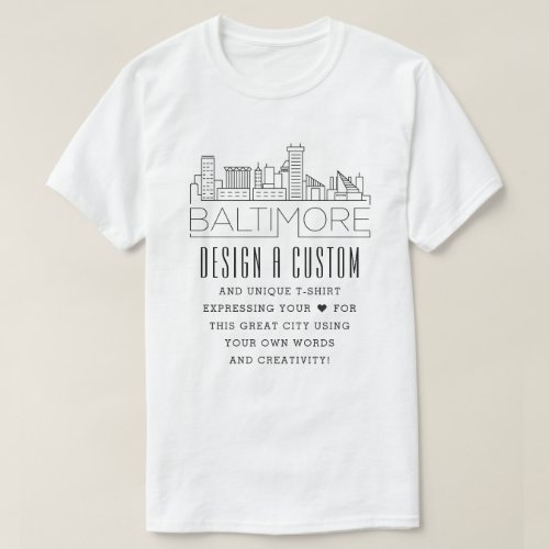 Create A Custom Baltimore Maryland Themed T_Shirt
