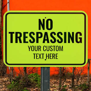 Create A Custom Black Neon No Trespassing Outdoor Metal Sign
