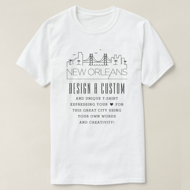 Create A Custom Louisiana, New Orleans Themed T-Shirt (Design Front)