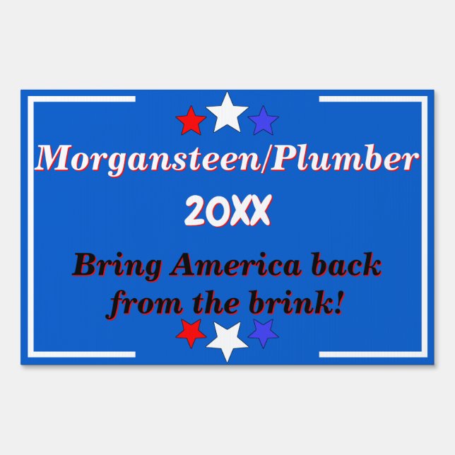 Create a Custom Political Candidate Campaign    Sign (Back)