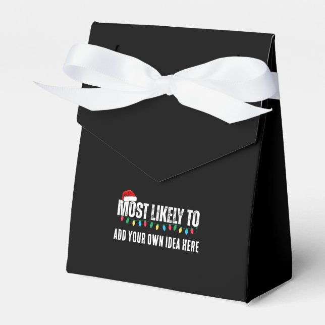 😂Create a Funny Most Likely To Be Quote Christmas Favor Boxes (Front Side)