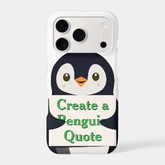 Create a Penguin Quote iPhone 17 Pro Case