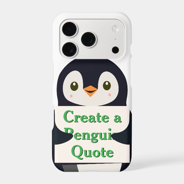 Create a Penguin Quote Case-Mate iPhone Case (Back)