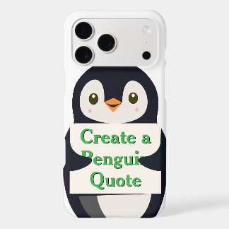 Create a Penguin Quote iPhone 17 Pro Max Case
