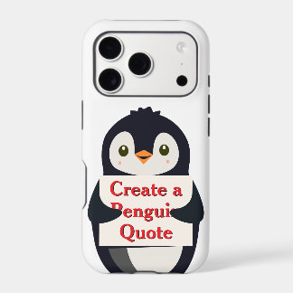 Create a Penguin Quote iPhone 17 Pro Case