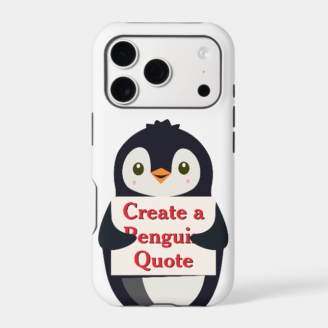 Create a Penguin Quote Case-Mate iPhone Case (Back)