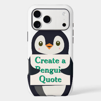 Create a Penguin Quote iPhone 17 Pro Max Case