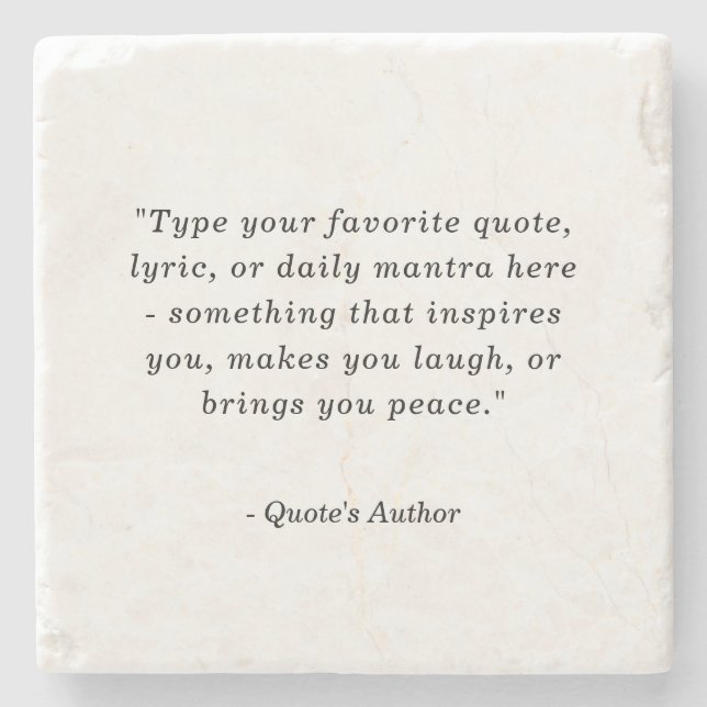 Create a Poster with Your Own | Favorite Quote Stone Coaster (Front)