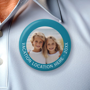 Create A Vacation Souvenir With Photo And Text Button by NationalParkShop at Zazzle
