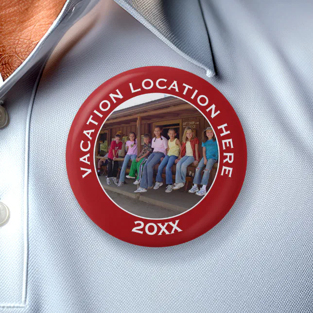 Create A Vacation Souvenir with Photo and Text Button | Zazzle