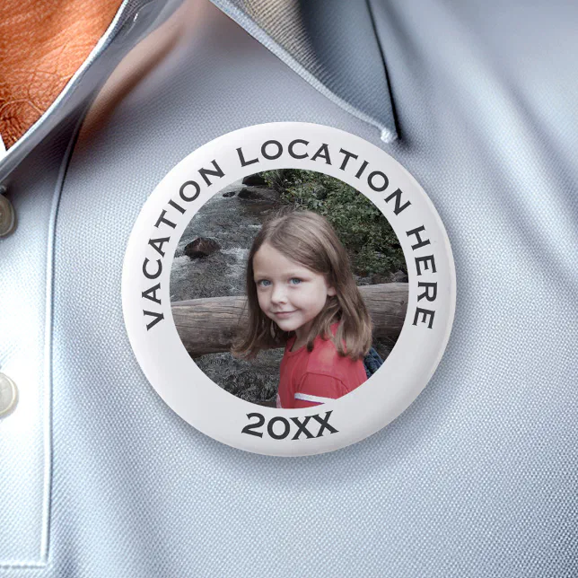 Create A Vacation Souvenir with Photo and Text Pinback Button | Zazzle