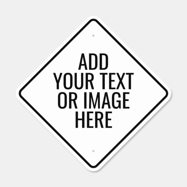 Create a Yellow Custom Diamond Outdoor Metal Sign  (Front)