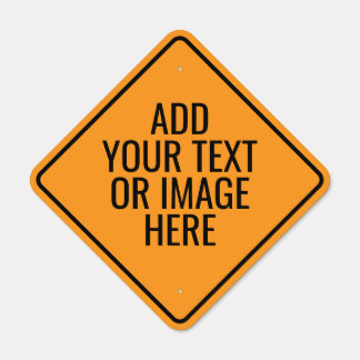 Create a Yellow Custom Diamond Outdoor Metal Sign