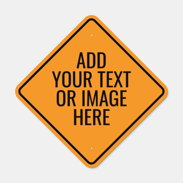 Create a Yellow Custom Diamond Outdoor Metal Sign  (Front)