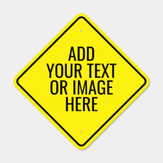 Create a Yellow Custom Diamond Outdoor Metal Sign