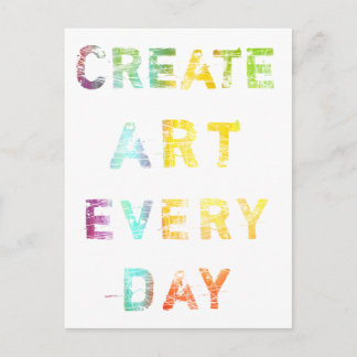 Create Art Every Day Postcard