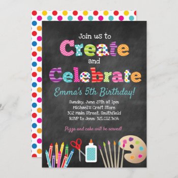 Create & Celebrate Arts Crafts Party Invitation by modernmaryella at Zazzle