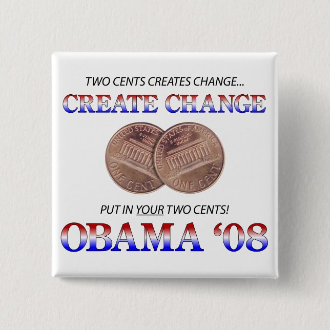 Create Change with Obama Pinback Button (Front)