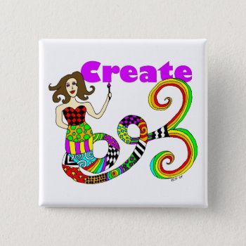 Create Colorful Mermaid Muse Square Pinback Button by Victoreeah at Zazzle