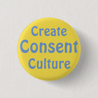 Create Consent Culture Button