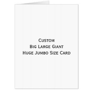 Create Custom Big Large Giant Huge Jumbo Size Card