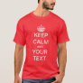 Create / Customize your own Keep Calm Shirt
