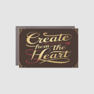Create From The Heart Car Magnet
