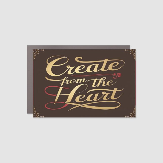 Create From The Heart Car Magnet (Front)