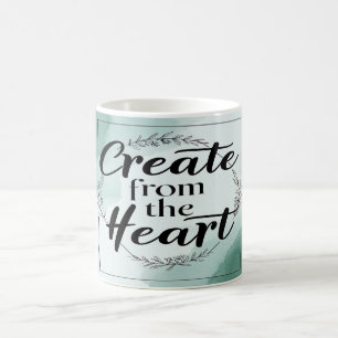 Create From The Heart option 2 Coffee Mug