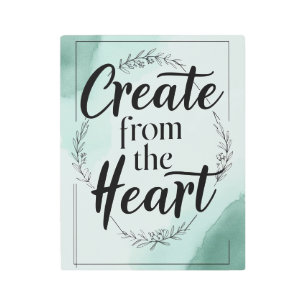 Create From The Heart option 2 Metal Print