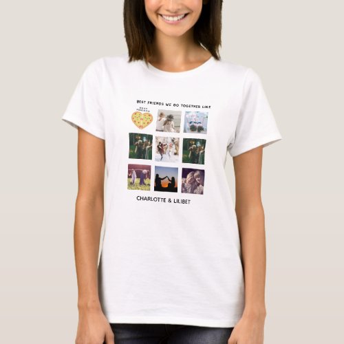 Create Own BFF Photo Collage Pizza Gift T_Shirt