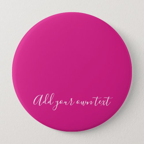 Create Own CERISE PINK Custom Text Personalized Button